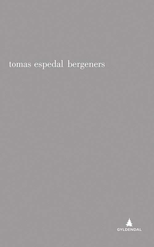 Cover for Tomas Espedal · Bergeners (Taschenbuch) (2014)