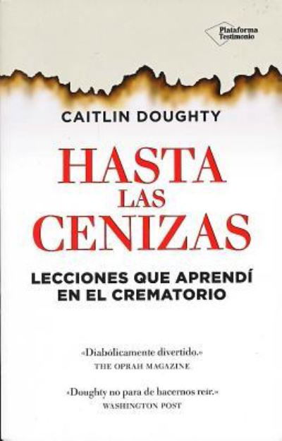 Cover for Caitlin Doughty · Hasta Las Cenizas (Paperback Book) (2016)