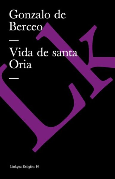 Cover for Gonzalo De Berceo · Vida De Santa Oria (Religion) (Spanish Edition) (Pocketbok) [Spanish edition] (2014)