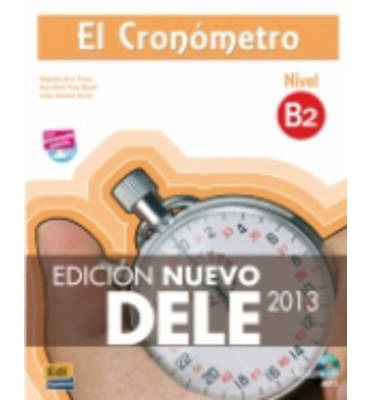 Cover for Alejandro Bech · El Cronometro B2: Nuevo Dele 2013: Book + CD - Cronometro (Book) [2 Revised edition] (2013)