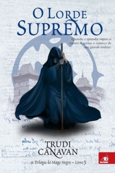 O Lorde Supremo - Trudi Canavan - Livros - Buobooks - 9788581631486 - 21 de setembro de 2020