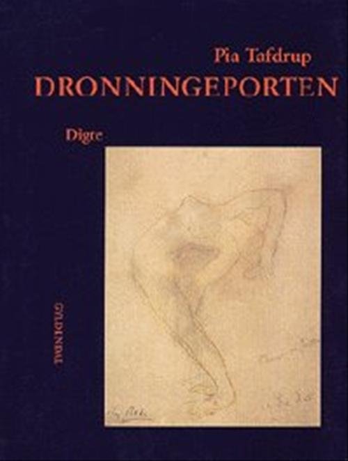 Cover for Pia Tafdrup · Dronningeporten (Poketbok) [1:a utgåva] (1999)