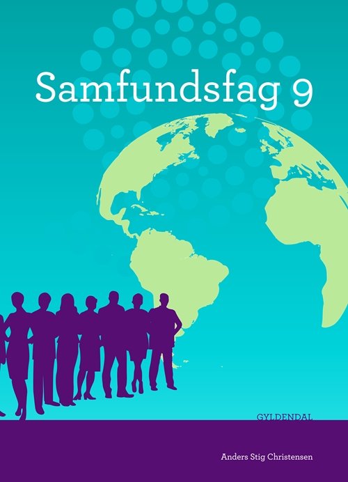 Cover for Anders Stig Christensen · Samfundsfag 8-9: Samfundsfag 9 (Inbunden Bok) [1:a utgåva] [Indbundet] (2012)