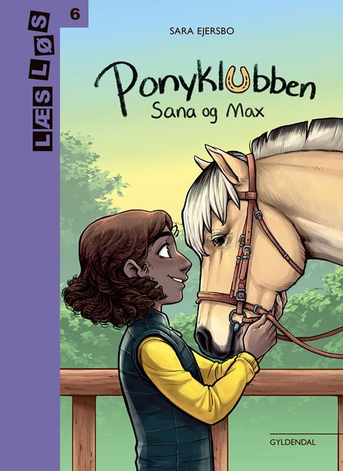 Cover for Sara Ejersbo · Læs løs 6: Ponyklubben. Sana og Max (Inbunden Bok) [1:a utgåva] (2022)