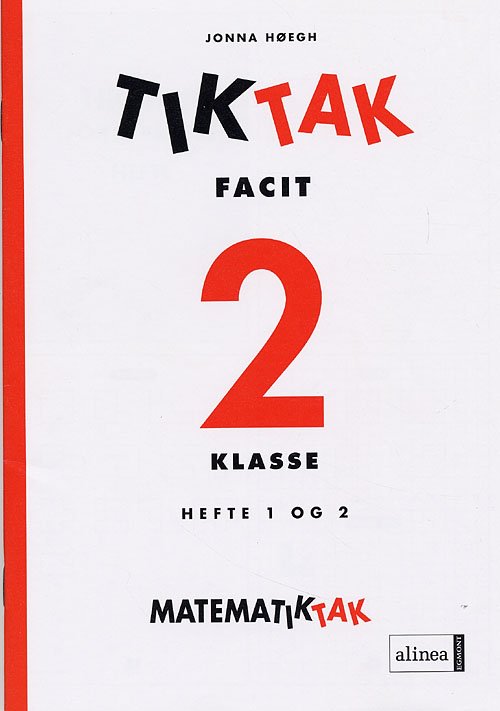 Cover for Jonna Høegh · Matematik-Tak: Matematik-Tak 2.kl. Tik-Tak, Facit (Sewn Spine Book) [1er édition] (2005)
