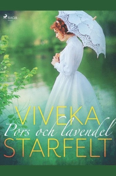 Cover for Viveka Starfelt · Pors och lavendel (Book) (2019)
