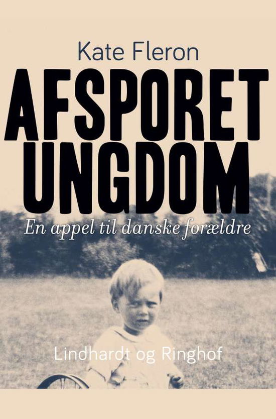 Afsporet ungdom. En appel til danske forældre - Kate Fleron - Books - Saga - 9788726555486 - December 28, 2022