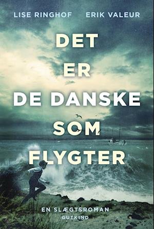 Cover for Lise Ringhof &amp; Erik Valeur · Familien Brinch: Det er de danske som flygter (Inbunden Bok) [1:a utgåva] (2020)