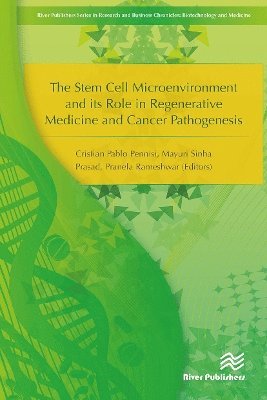 The Stem Cell Microenvironment and Its Role in Regenerative Medicine and Cancer Pathogenesis (Paperback Book) (2024)