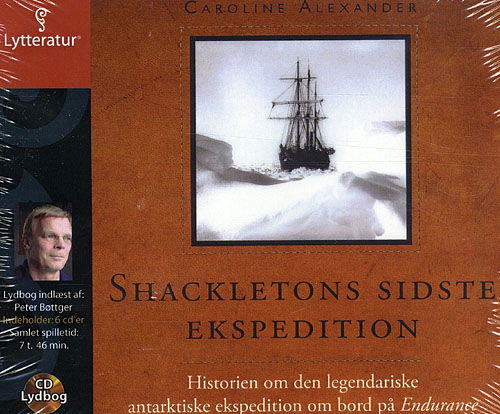 Cover for Caroline Alexander · Shackletons sidste ekspedition (Book) [CD] (2009)