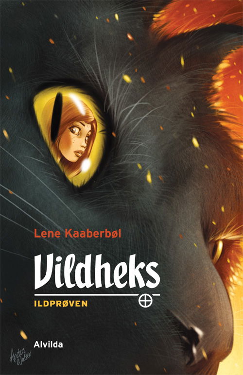 Cover for Lene Kaaberbøl · Vildheks: Vildheks 1: Ildprøven (Bound Book) [1er édition] [Indbundet] (2010)