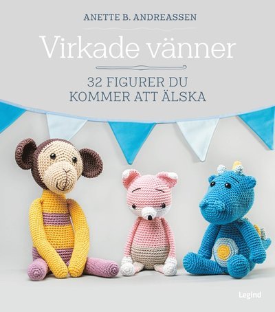 Cover for Anette B. Andreassen · Virkade vänner (Gebundesens Buch) (2019)