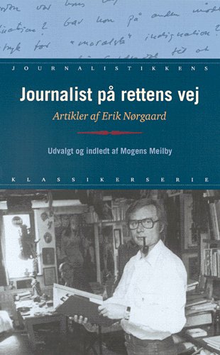 Cover for Erik Nørgaard · Journalist på rettens vej (Book) (2001)