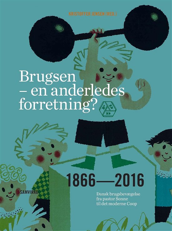 Brugsen - en anderledes forretning? - Kristoffer Jensen (red.) - Boeken - Samvirke - 9788792949486 - 26 april 2016