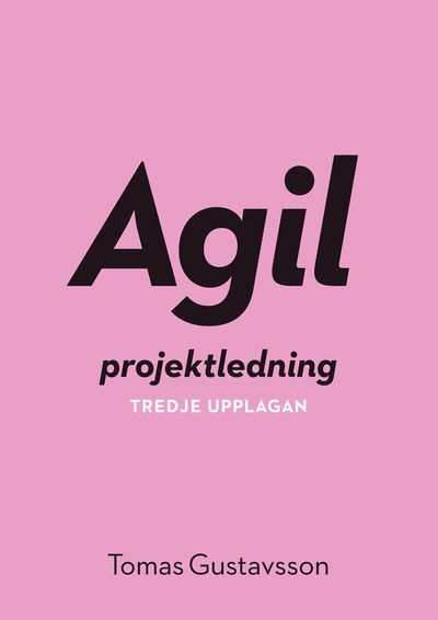 Cover for Tomas Gustavsson · Agil projektledning (Paperback Book) (2016)