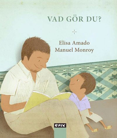 Cover for Elisa Amado · Vad gör du? (Hardcover Book) (2021)