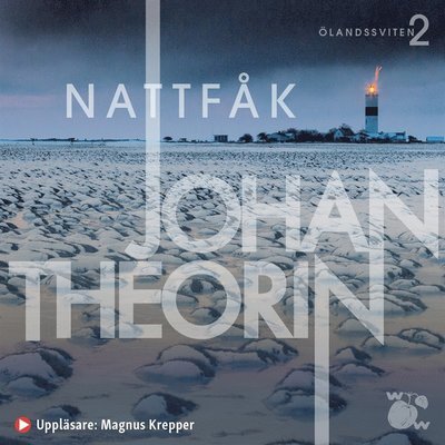 Ölandskvartetten: Nattfåk - Johan Theorin - Äänikirja - Bonnier Audio - 9789173482486 - maanantai 15. syyskuuta 2008