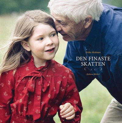 Cover for Erika Hedman · Den finaste skatten (Hardcover Book) (2012)