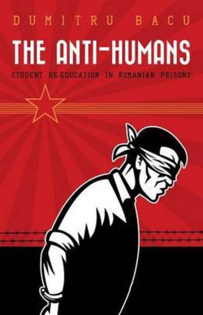 Cover for Dumitru Bacu · The Anti-Humans (Paperback Book) (2016)