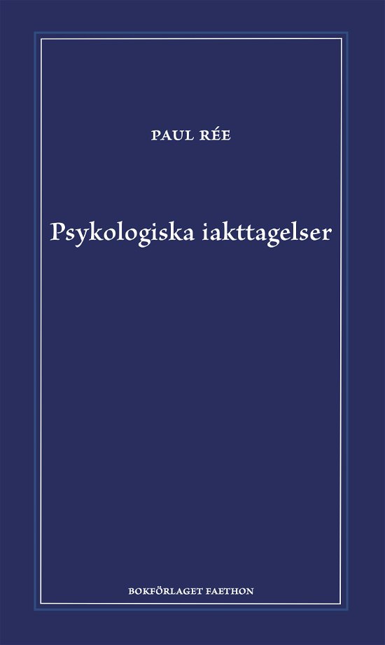 Cover for Paul Rée · Psykologiska iakttagelser (Bound Book) (2023)