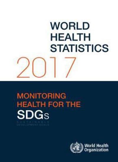 Cover for World Health Organization · World Health Statistics 2017 (Pocketbok) (2017)