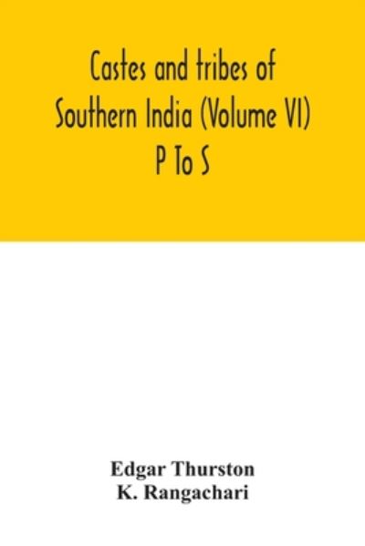 Cover for Edgar Thurston · Castes and tribes of southern India (Volume VI) P To S (Paperback Book) (2020)