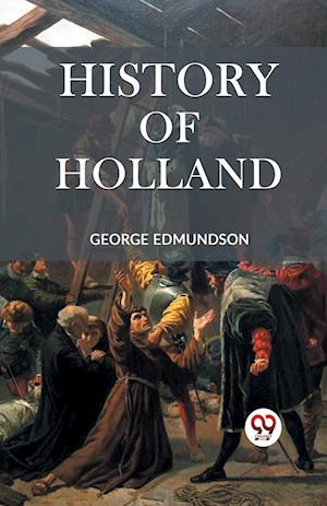 Cover for George Edmundson · History of Holland (Paperback Book) (2023)