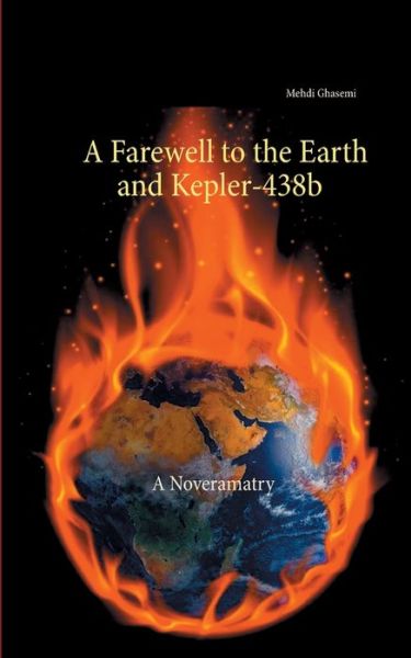 Cover for Ghasemi · A Farewell to the Earth and Kep (Book) (2020)