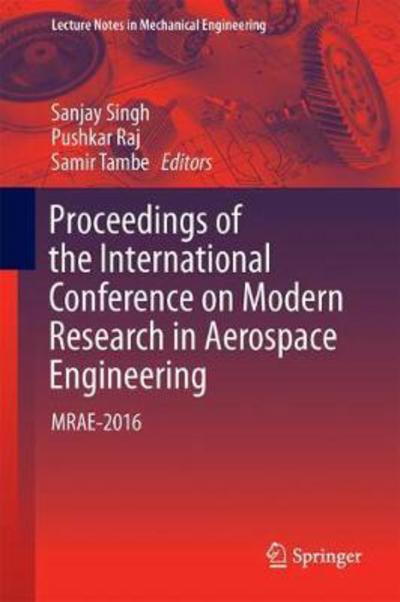 Cover for Proceedings of the International Conference on Modern Research in Aerospace Engi (Bok) [1st ed. 2018 edition] (2018)