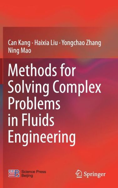 Cover for Kang · Methods for Solving Complex Problems in Fluids Engineering (Book) [1st ed. 2019 edition] (2019)