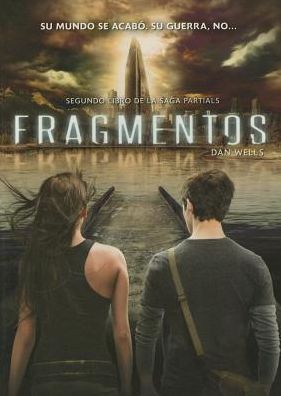 Cover for Dan Wells · Fragmentos (Paperback Book) [Spanish edition] (2015)