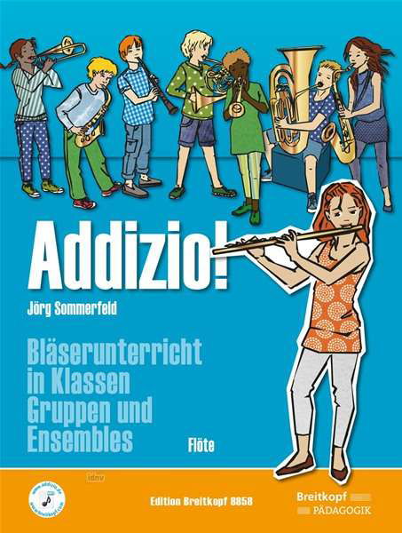 Addizio! Schülerheft, Flöte - Sommerfeld - Kirjat - SCHOTT & CO - 9790004184486 - torstai 14. kesäkuuta 2018