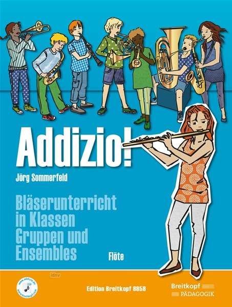 Cover for Sommerfeld · Addizio! Schülerheft, Flöte (Book) (2018)