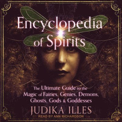 Encyclopedia of Spirits - Judika Illes - Muzyka - Tantor Audio - 9798200151486 - 12 października 2021