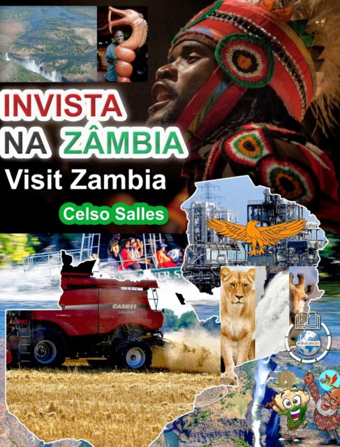 Cover for Celso Salles · INVISTA NA ZAMBIA - Visit Zambia - Celso Salles (Hardcover Book) (2022)