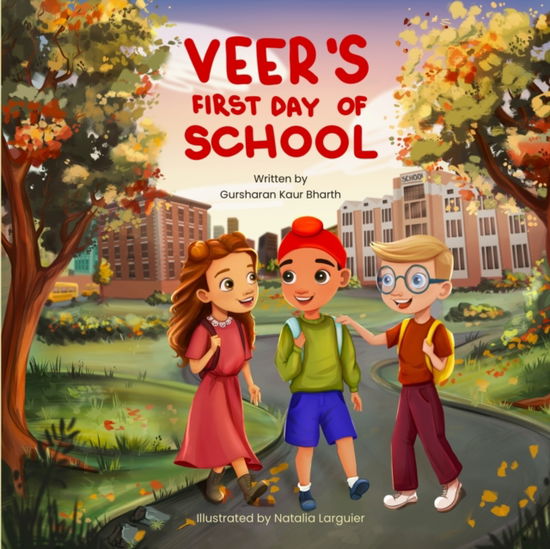 Cover for Gursharan Bharth · Veer's First Day of School (Paperback Book) (2023)