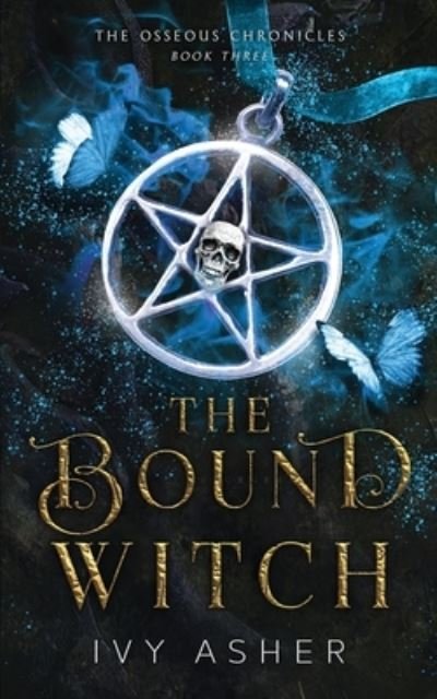 Cover for Ivy Asher · The Bound Witch (Paperback Bog) (2021)