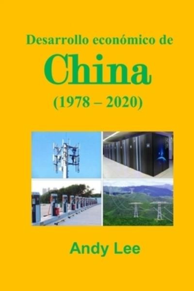 Cover for Andy Lee · Desarrollo economico de China: (1978 - 2020) (Paperback Book) (2021)