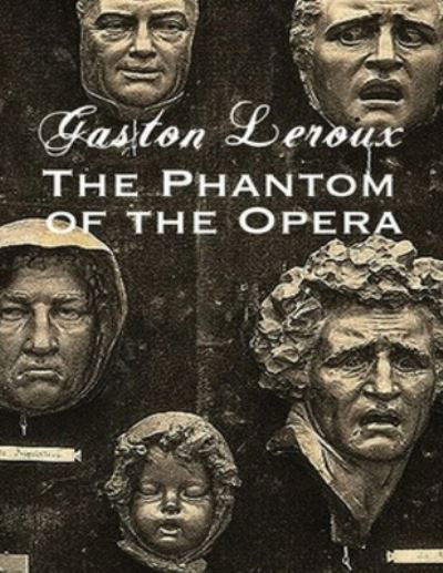 Cover for Gaston LeRoux · The Phantom of the Opera (Annotated) (Pocketbok) (2021)