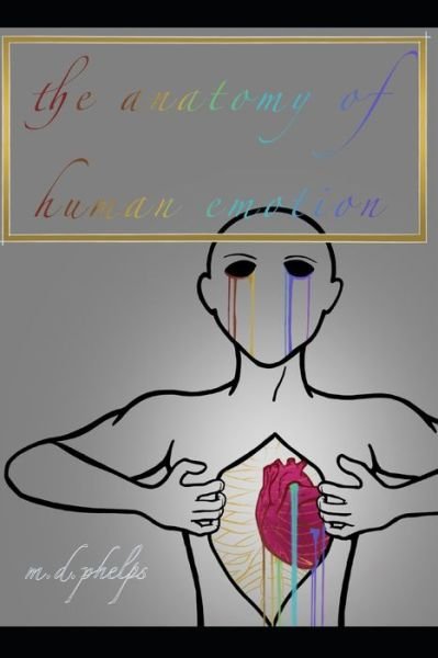 Cover for Phelps · The Anatomy of Human Emotion (Paperback Book) (2020)