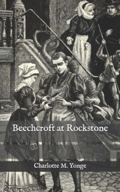 Cover for Charlotte M Yonge · Beechcroft at Rockstone (Paperback Book) (2021)