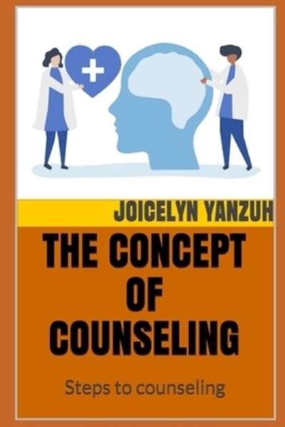 Cover for Joicelyn Yanzuh · The Concept of Counseling (Paperback Bog) (2021)