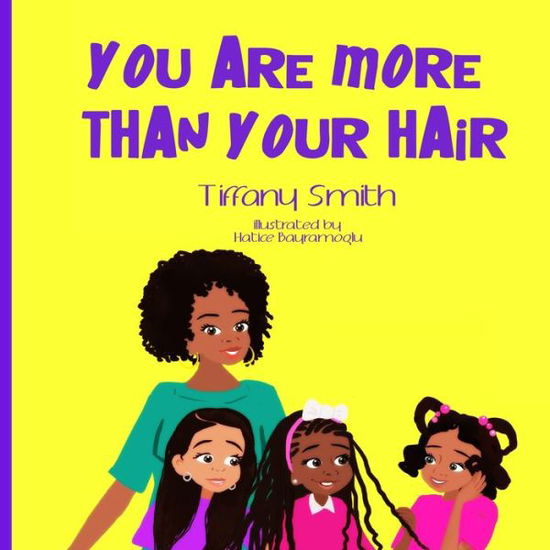 Cover for Tiffany Smith · You Are More Than Your Hair (Pocketbok) (2020)