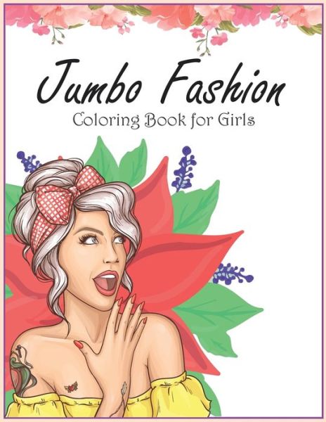 Cover for Pabilito Art · Jumbo Fashion Coloring Book for Girls (Paperback Book) (2020)