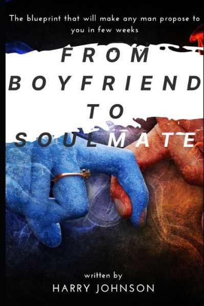 Cover for Harry Johnson · From Boyfriend to soulmate (Taschenbuch) (2020)