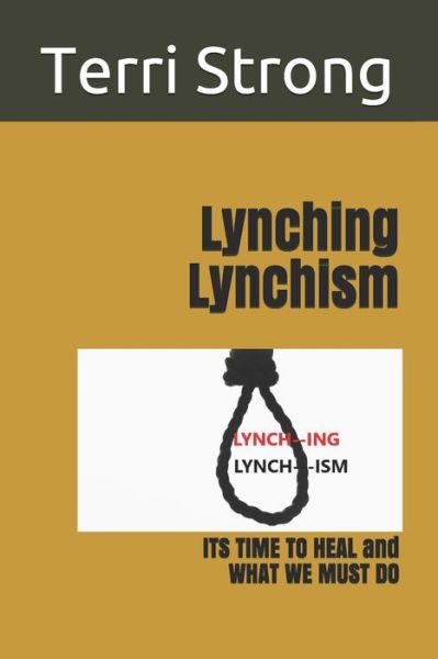 Cover for Terri Strong · Lynching Lynchism (Paperback Book) (2020)