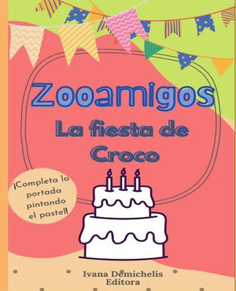 Cover for Ivana Demichelis · Zooamigos (Paperback Book) (2020)