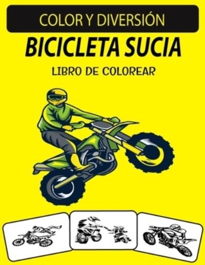 Cover for Black Rose Press House · Bicicleta Sucia Libro de Colorear (Paperback Book) (2020)