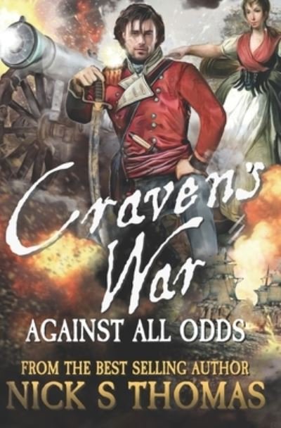 Cover for Nick S Thomas · Craven's War: Against all Odds - Craven's War (Paperback Book) (2021)