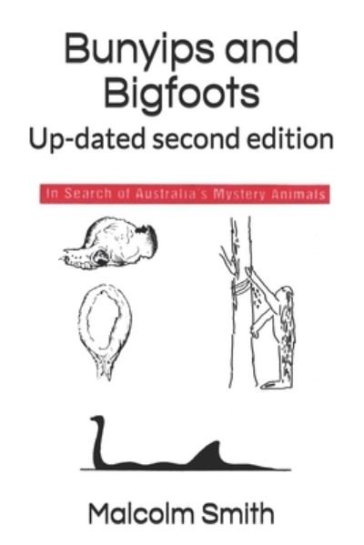 Cover for Malcolm Smith · Bunyips and Bigfoots (Paperback Book) (2021)